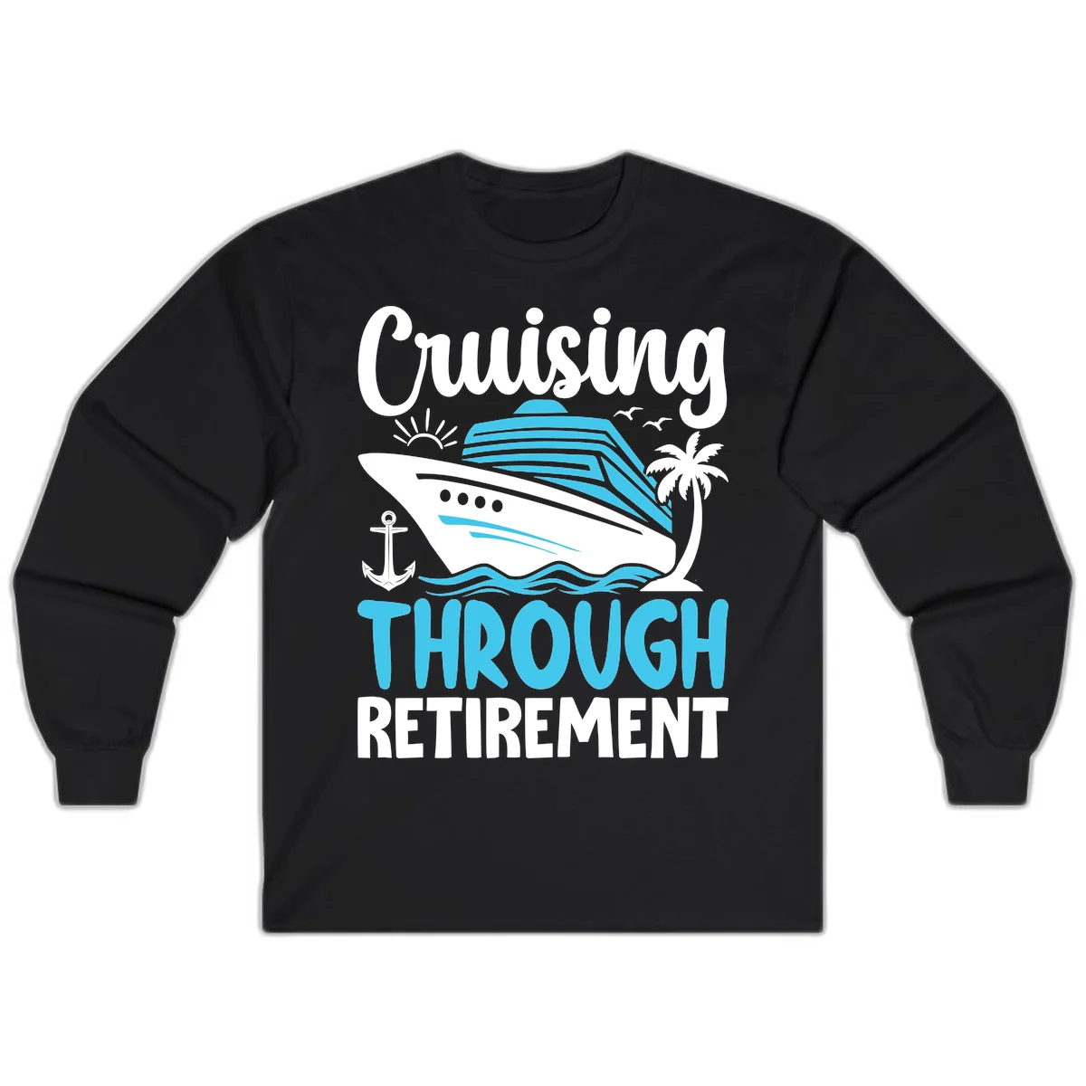 Cruising Through Retirement Long Sleeve in Black