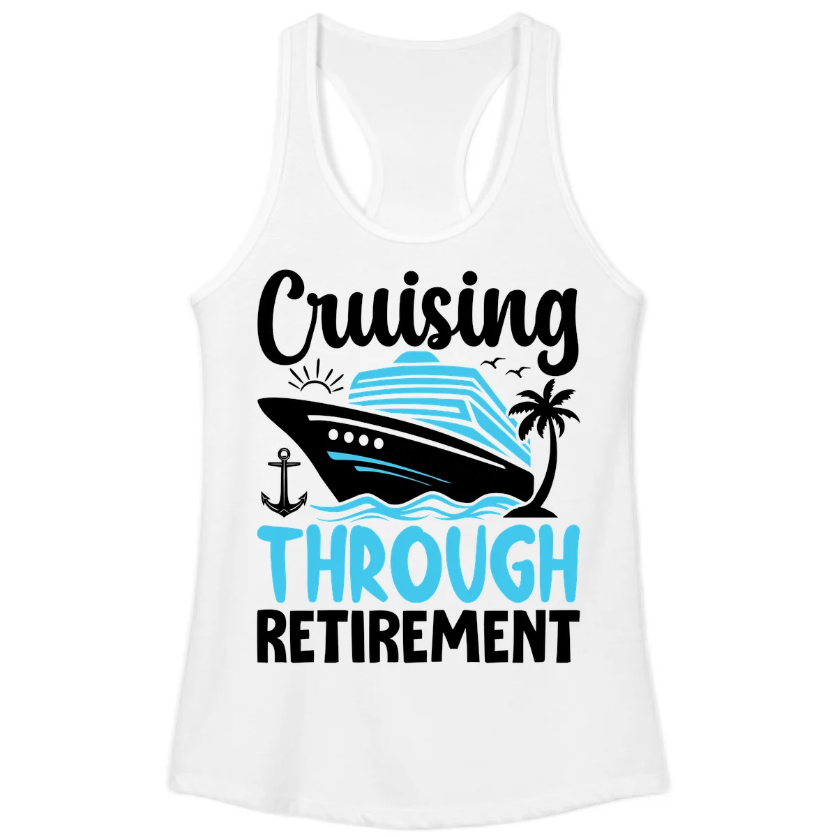 Cruising Through Retirement Ladies Tank in White