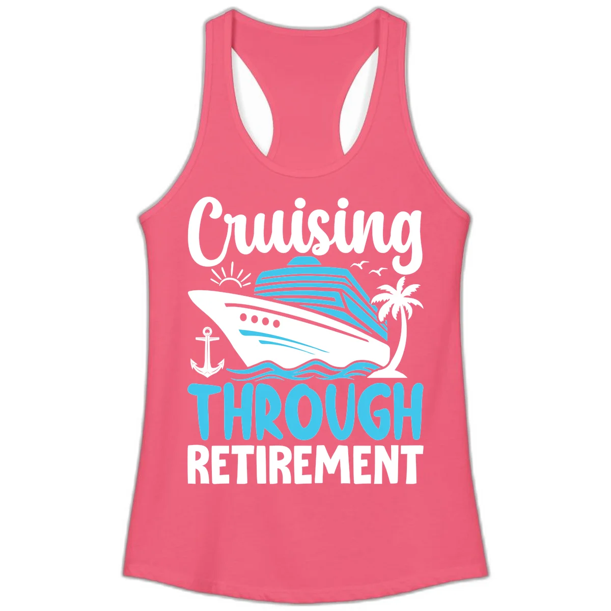 Cruising Through Retirement Ladies Tank in Hot Pink