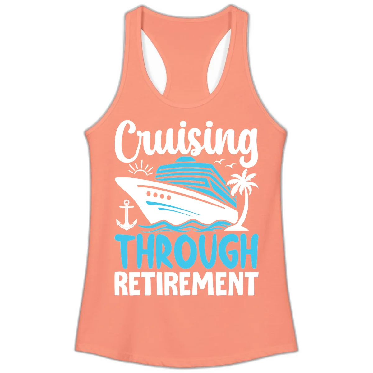 Cruising Through Retirement Ladies Tank in Solid Light Orange