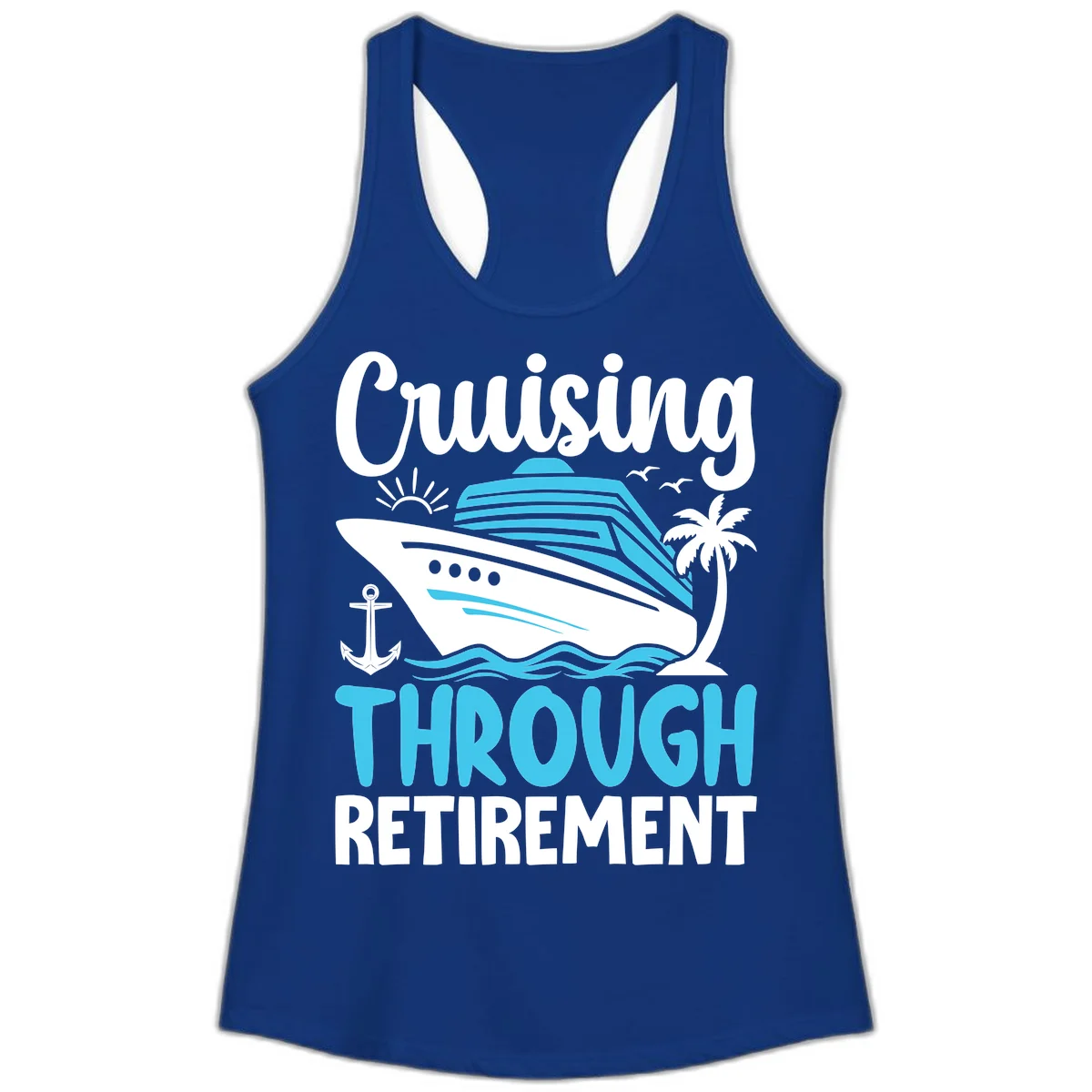 Cruising Through Retirement Ladies Tank in Solid Royal