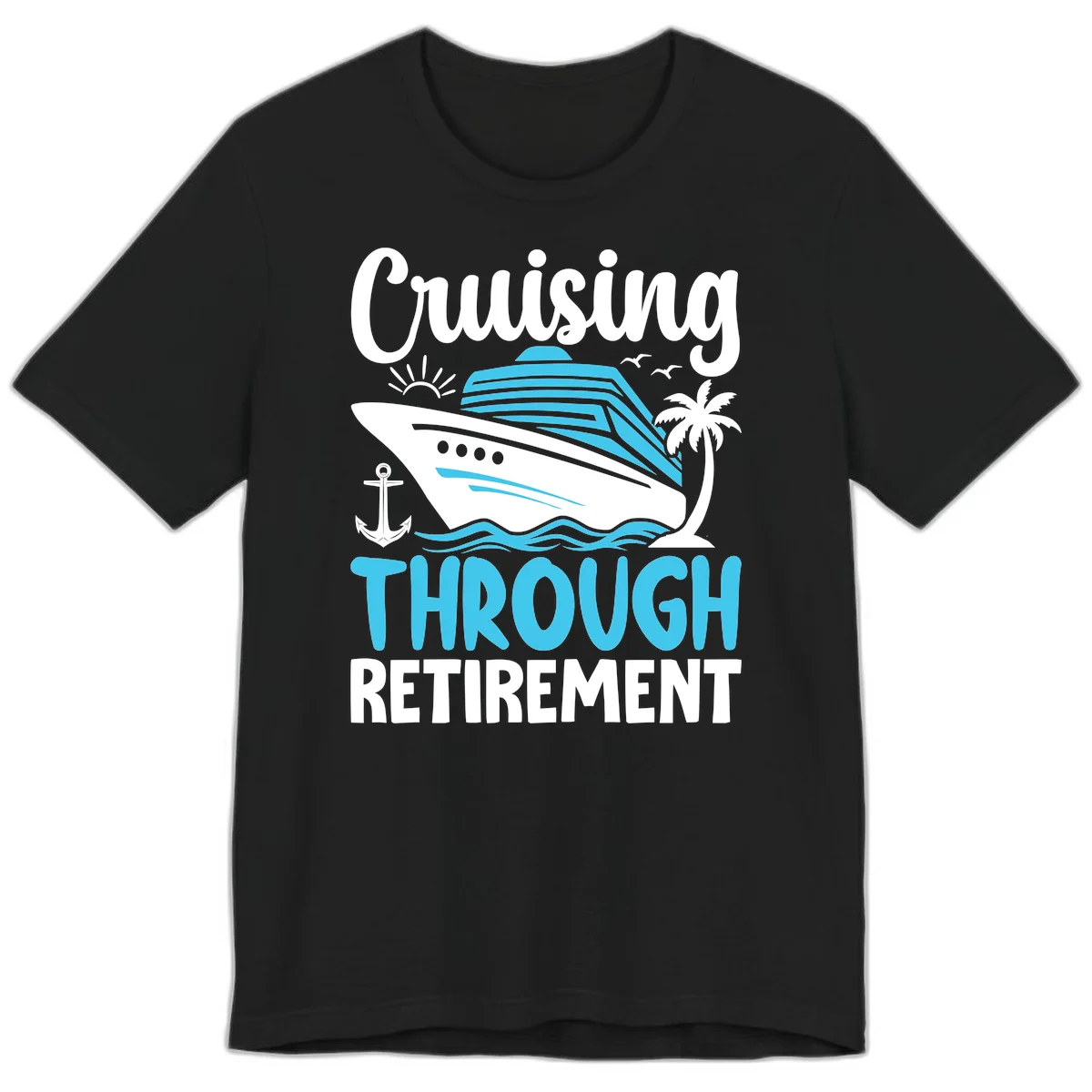 Cruising Through Retirement Premium T-Shirt in Black