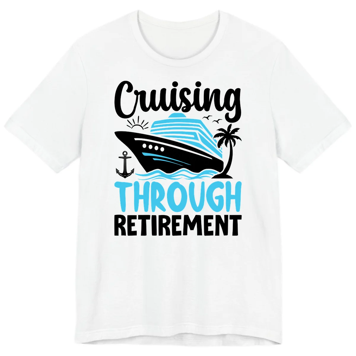 Cruising Through Retirement Premium T-Shirt in White