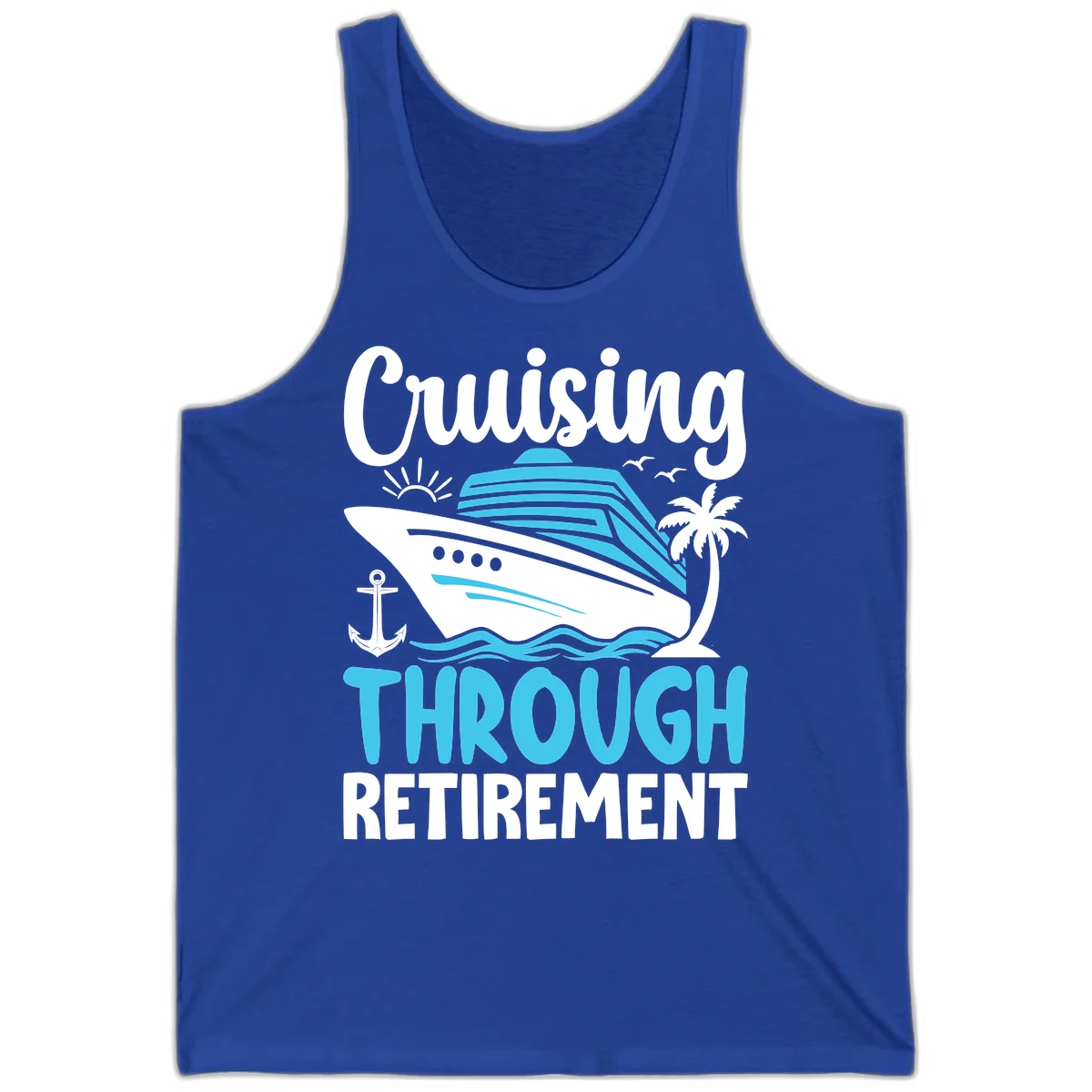 Cruising Through Retirement Tank in True Royal