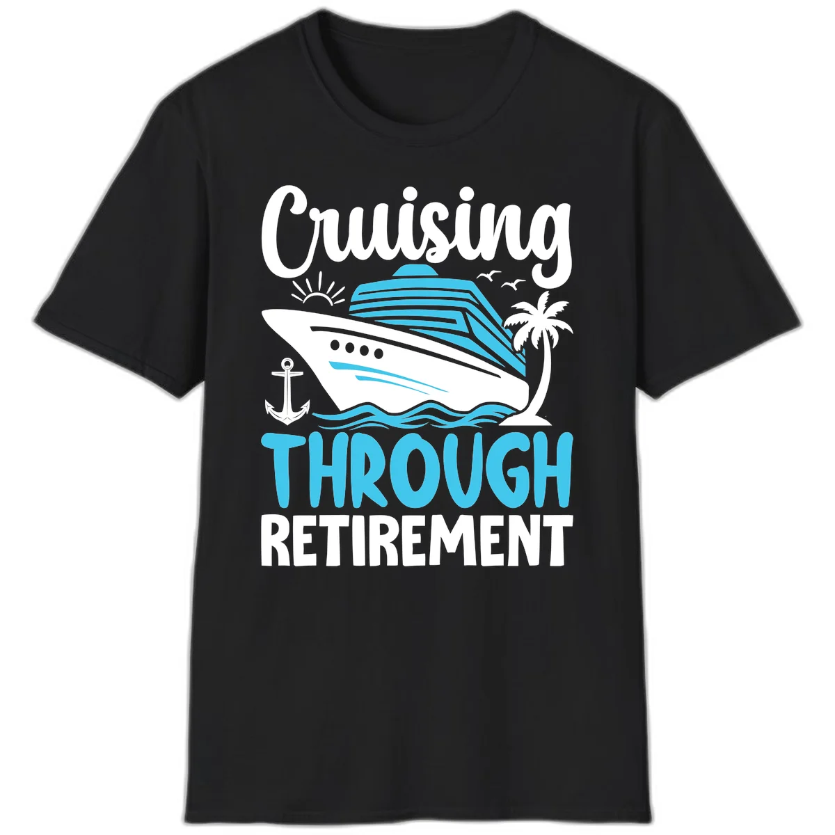 Cruising Through Retirement T-Shirt in Black