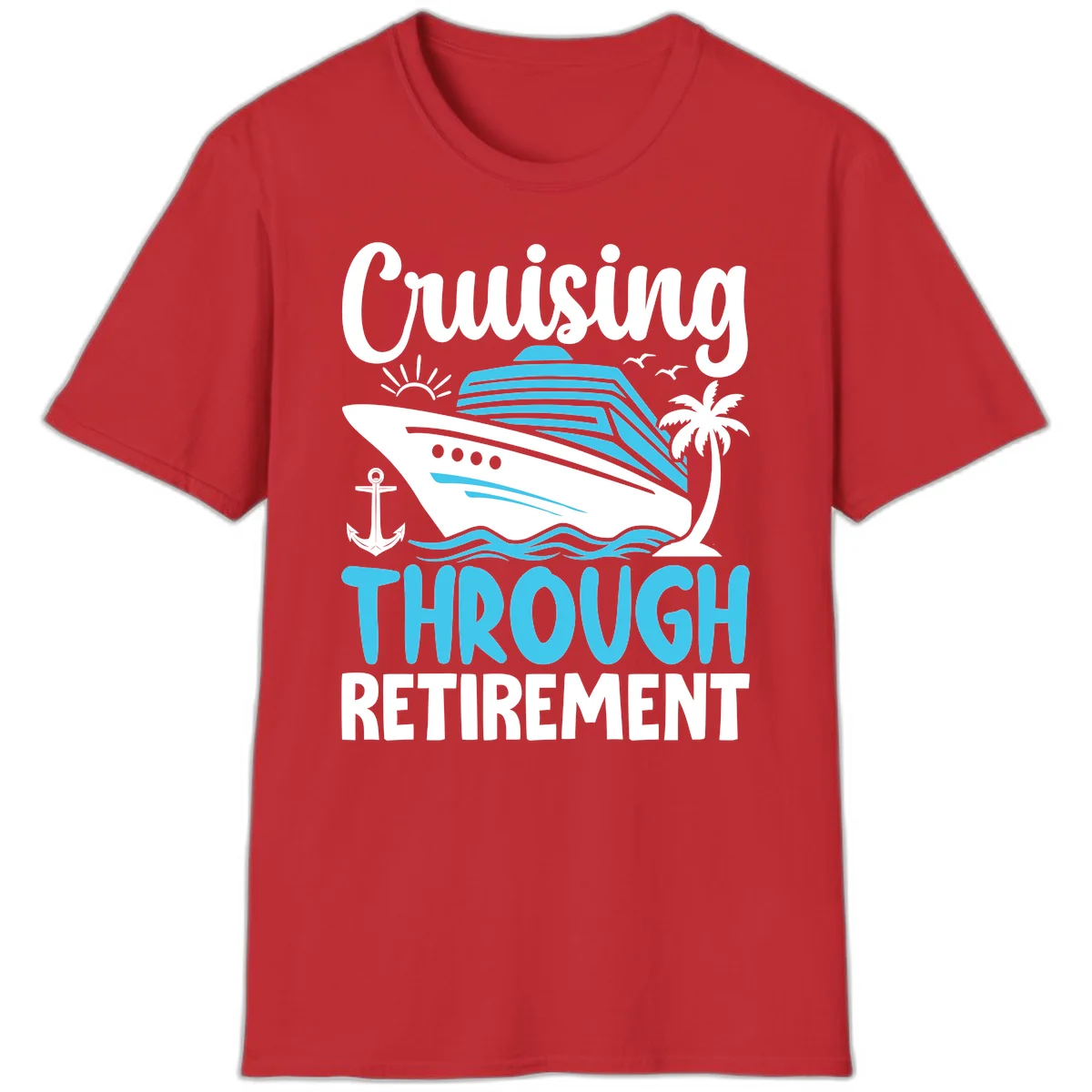 Cruising Through Retirement T-Shirt in Red