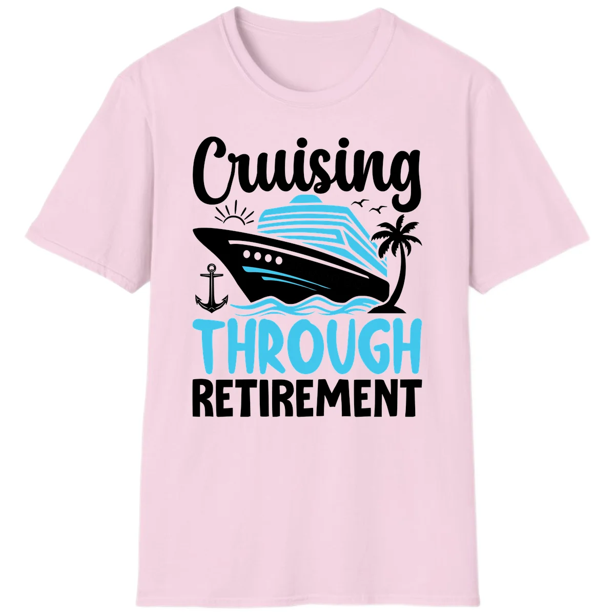 Cruising Through Retirement T-Shirt in Light Pink