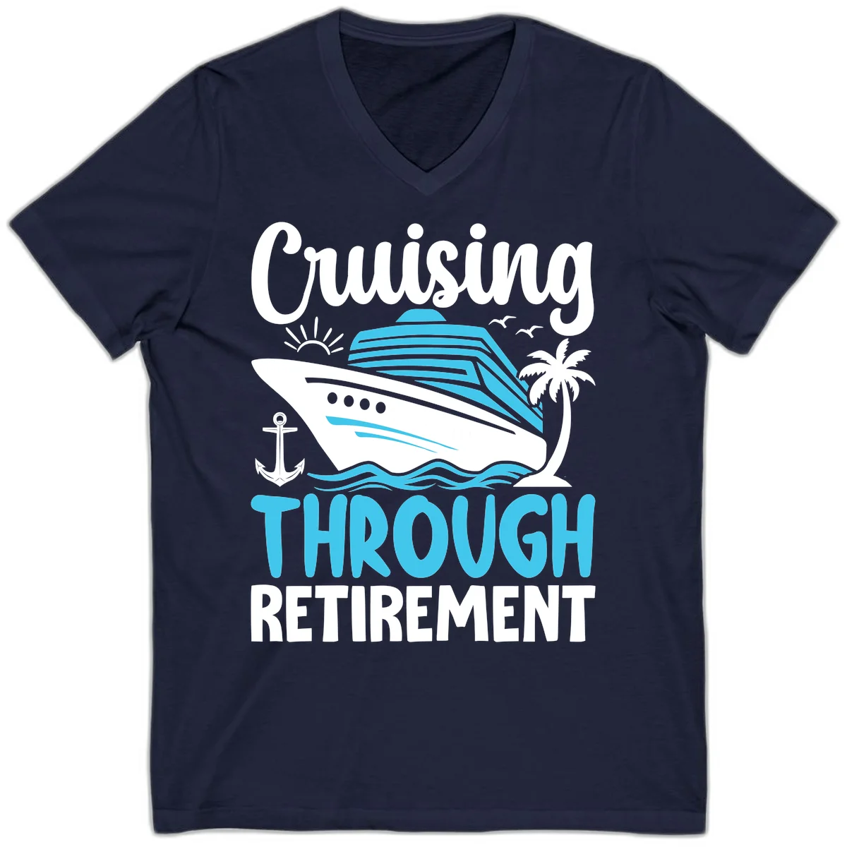 Cruising Through Retirement V-Neck Tee in Navy