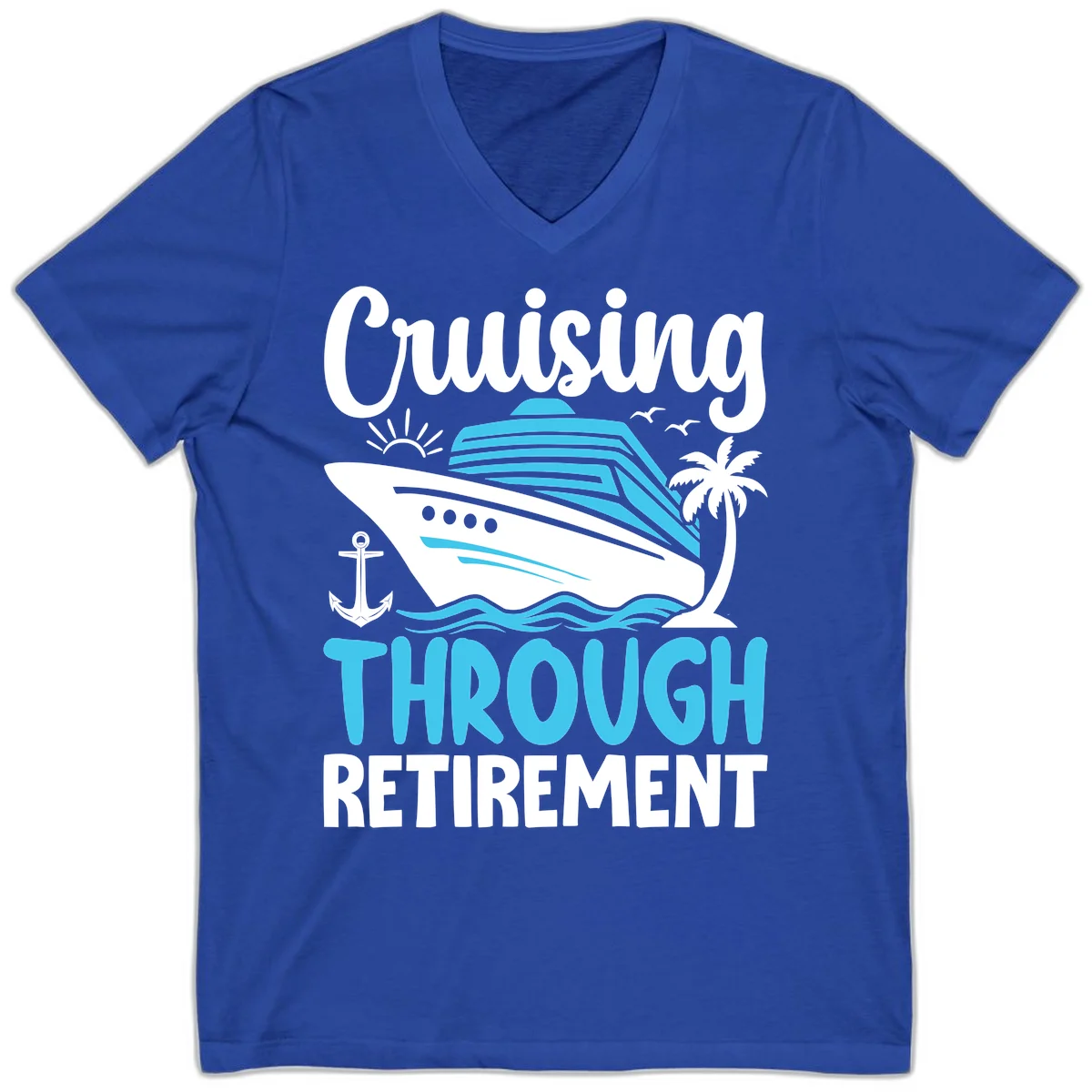 Cruising Through Retirement V-Neck Tee in True Royal