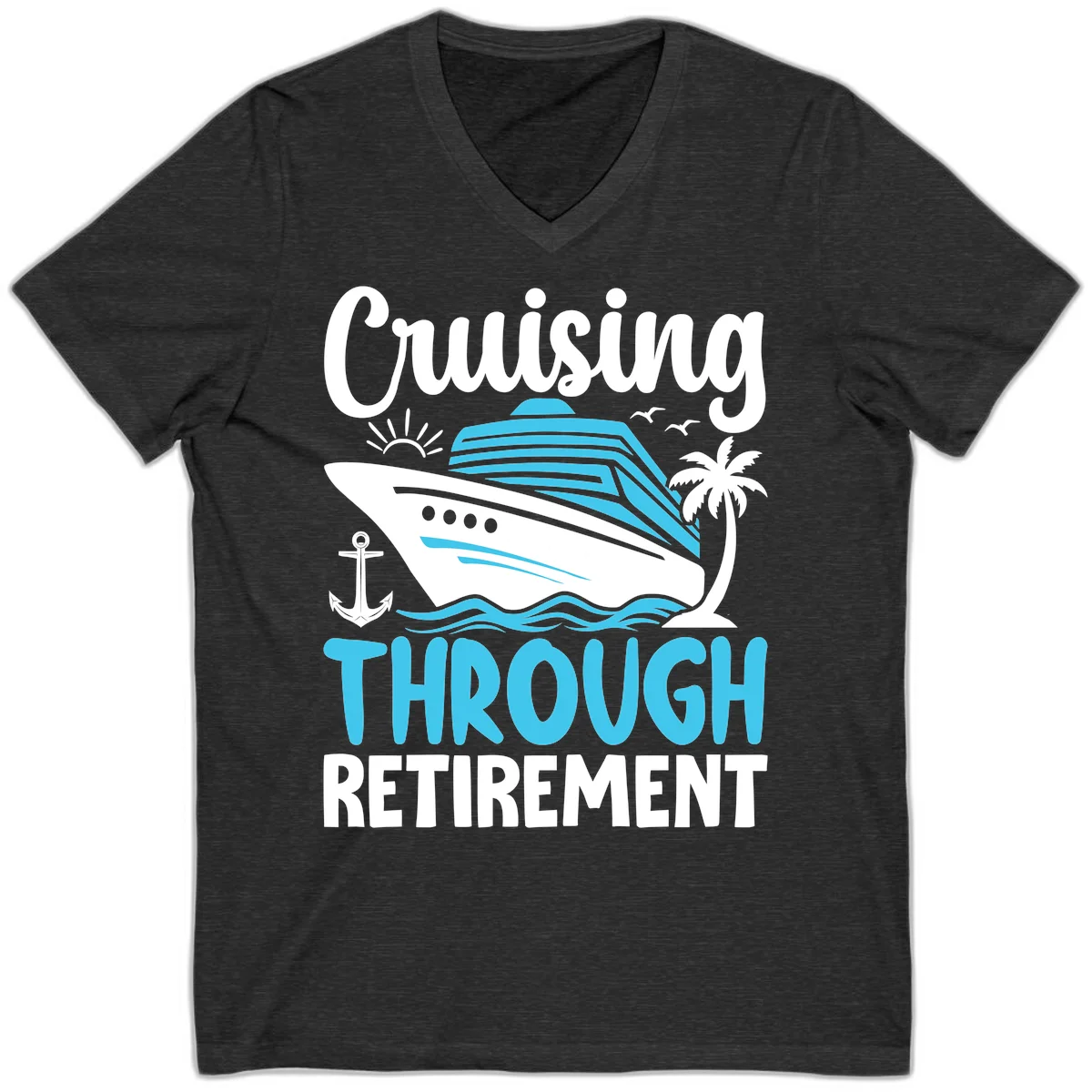 Cruising Through Retirement V-Neck Tee in Dark Grey Heather