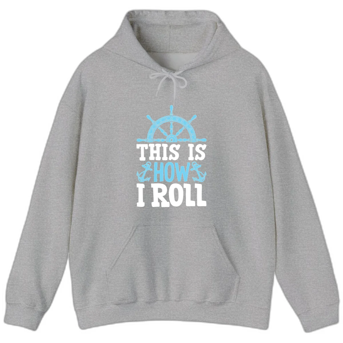 This Is How I Roll Nautical Hoodie in Sport Grey