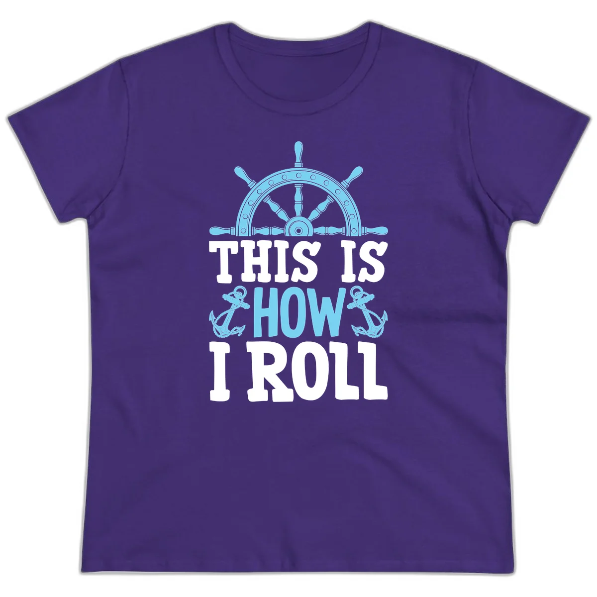 This Is How I Roll Nautical Ladies Tee in Purple