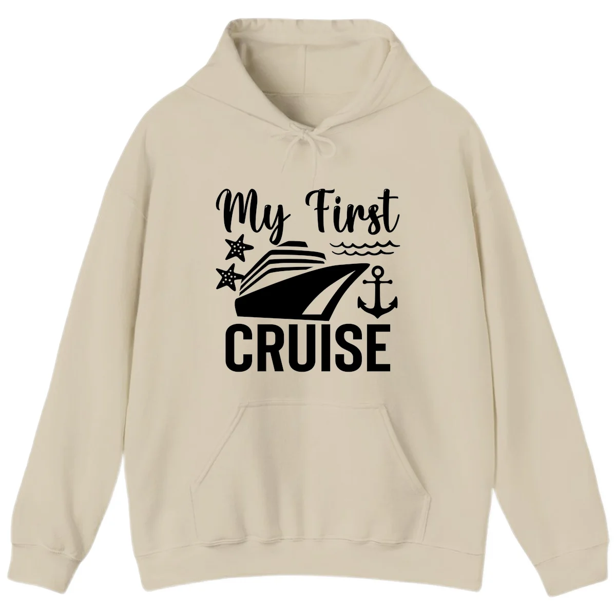 My First Cruise Hoodie - Warm & Ready to Sail in Sand