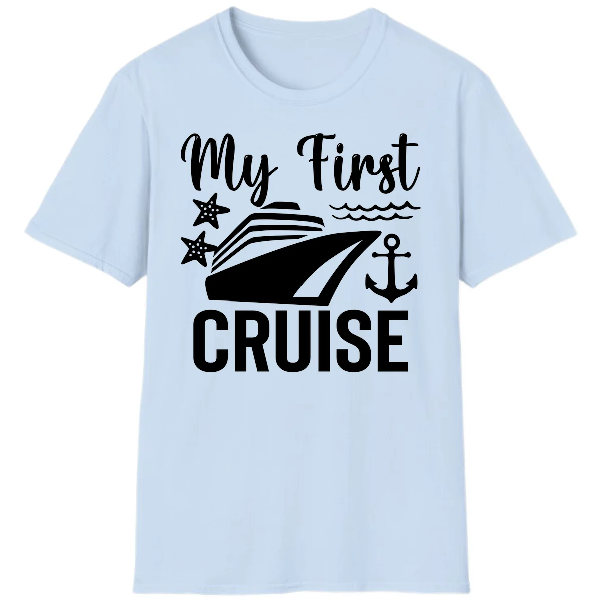 My First Cruise T-Shirt for Your Maiden Voyage Adventure in Light Blue