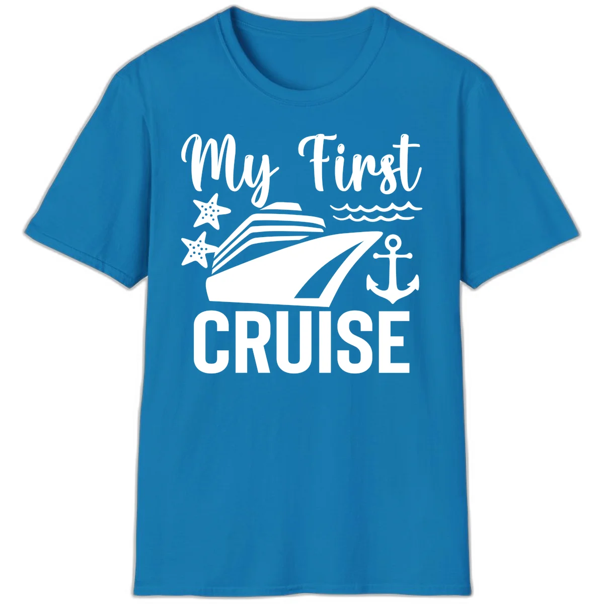 My First Cruise T-Shirt for Your Maiden Voyage Adventure in Sapphire