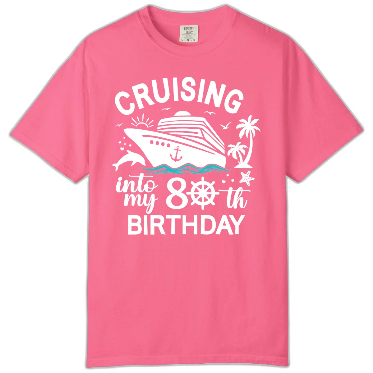 Cruising Into My 80th Birthday Comfort Color T-Shirt in Crunchberry