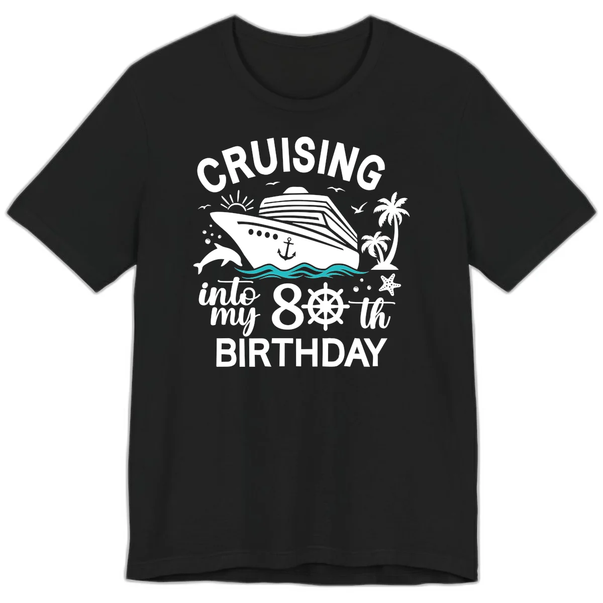 Cruising Into My 80th Birthday Premium T-Shirt in Black