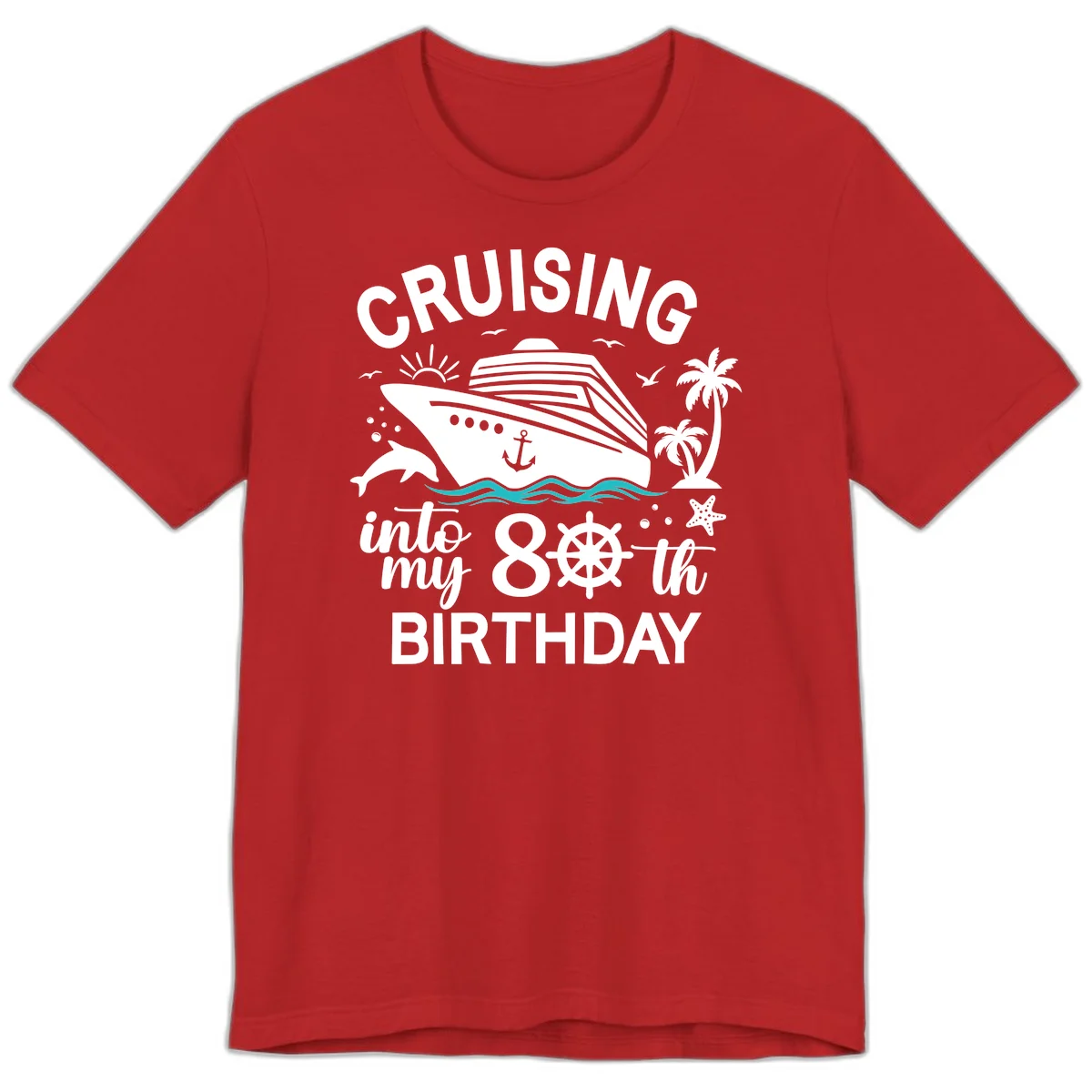Cruising Into My 80th Birthday Premium T-Shirt in Red