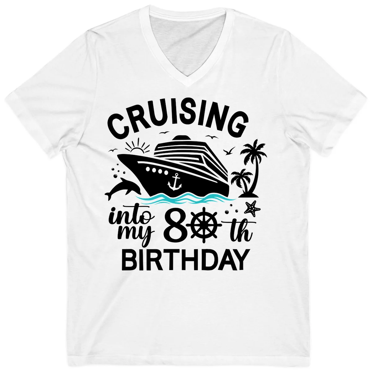 Cruising Into My 80th Birthday V-Neck in White