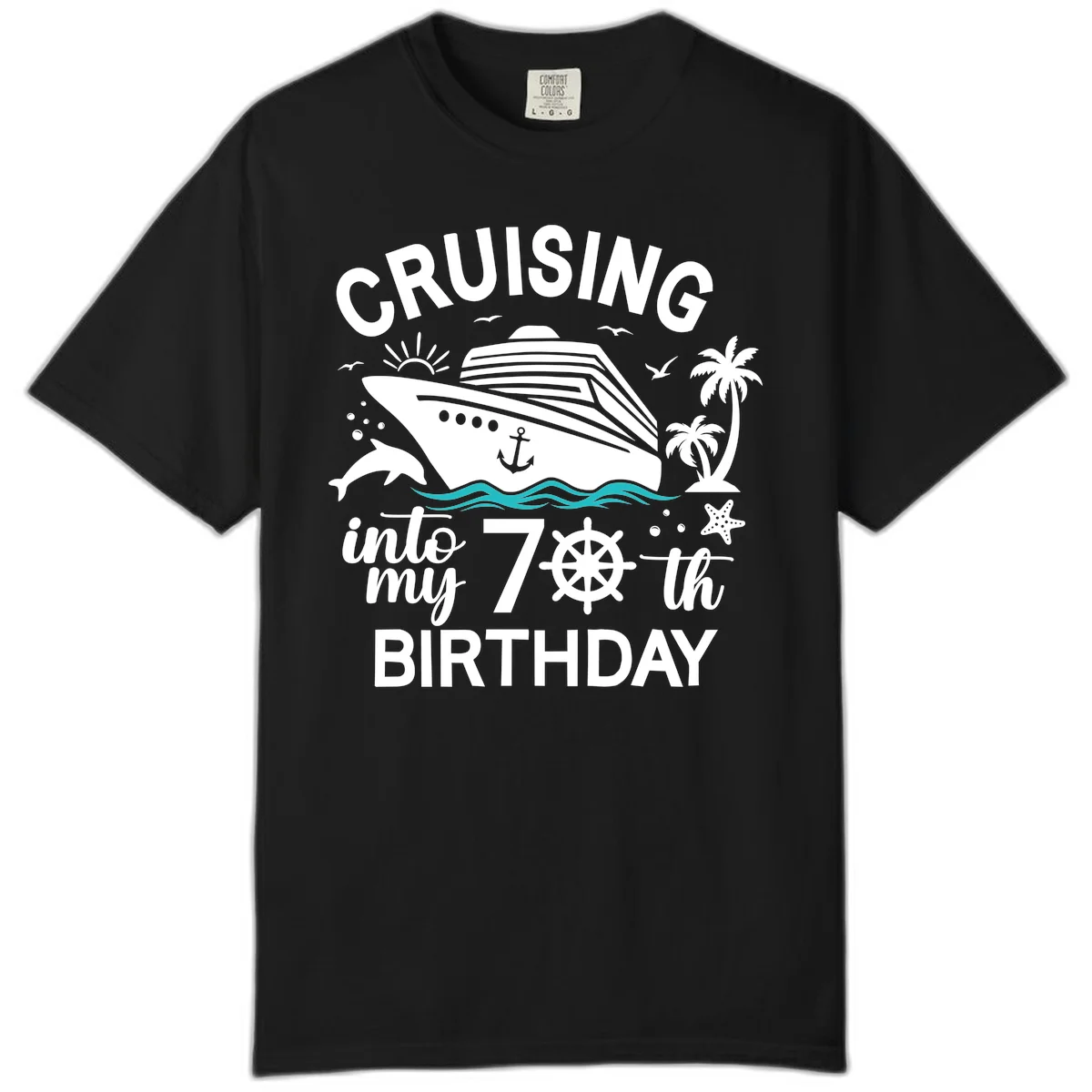 Cruising Into My 70th Birthday Comfort Color T-Shirt in Black