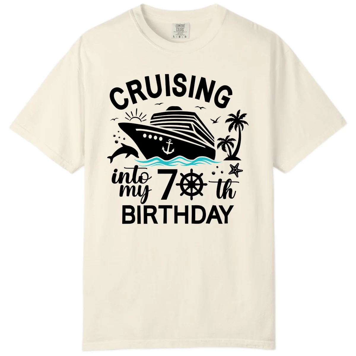 Cruising Into My 70th Birthday Comfort Color T-Shirt in Ivory