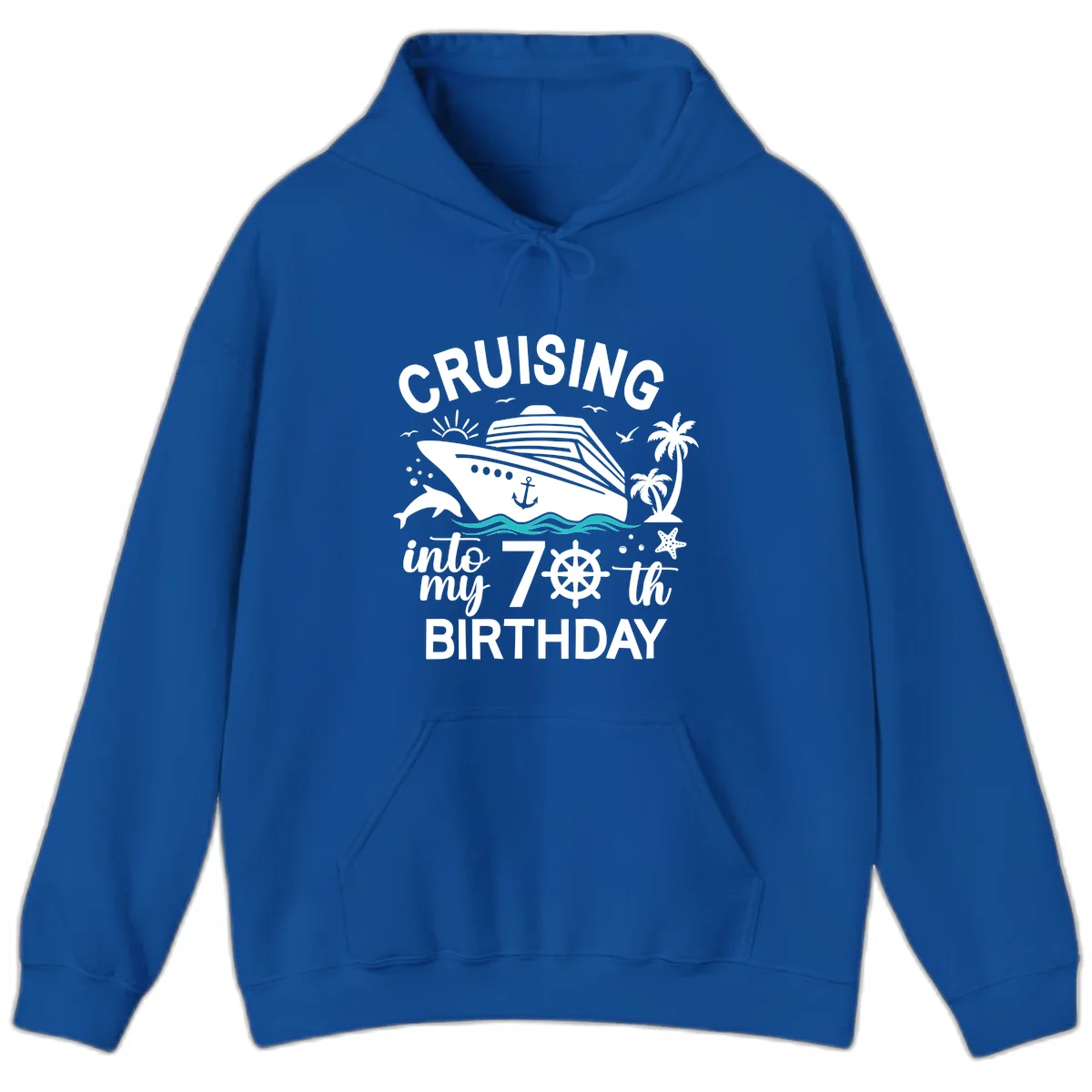 Cruising Into My 70th Birthday Hoodie Sweatshirt in Royal