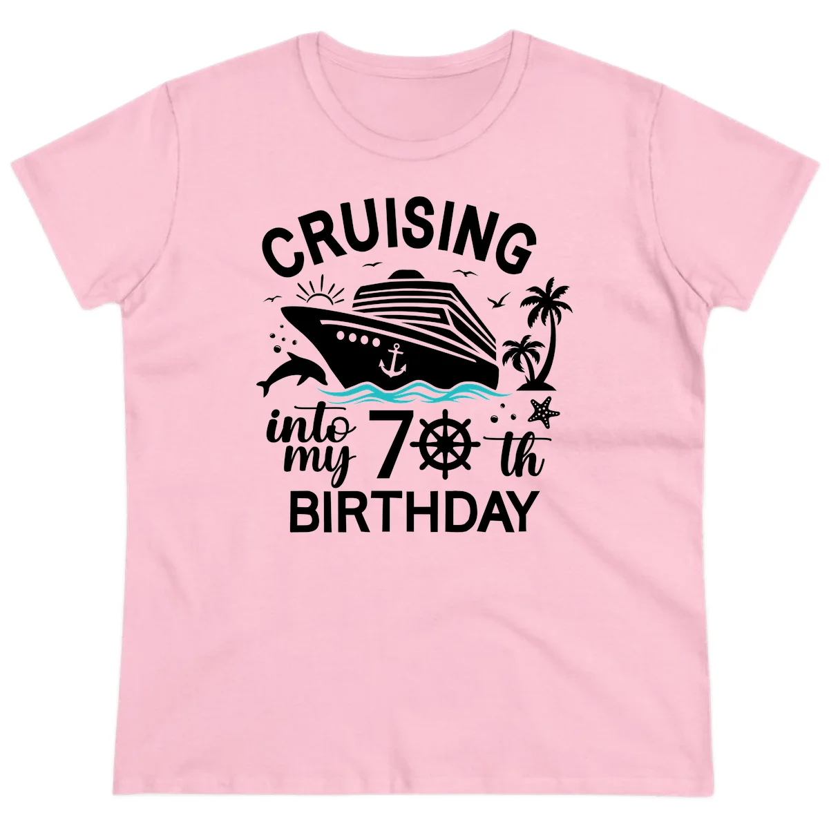Cruising Into My 70th Birthday Ladies Tee in Light Pink