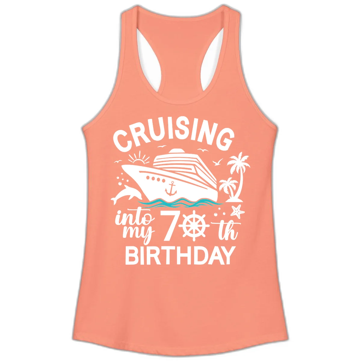 Cruising Into My 70th Birthday Ladies Tank in Solid Light Orange