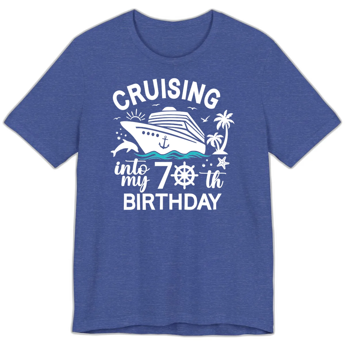 Cruising Into My 70th Birthday Premium T-Shirt in Heather True Royal