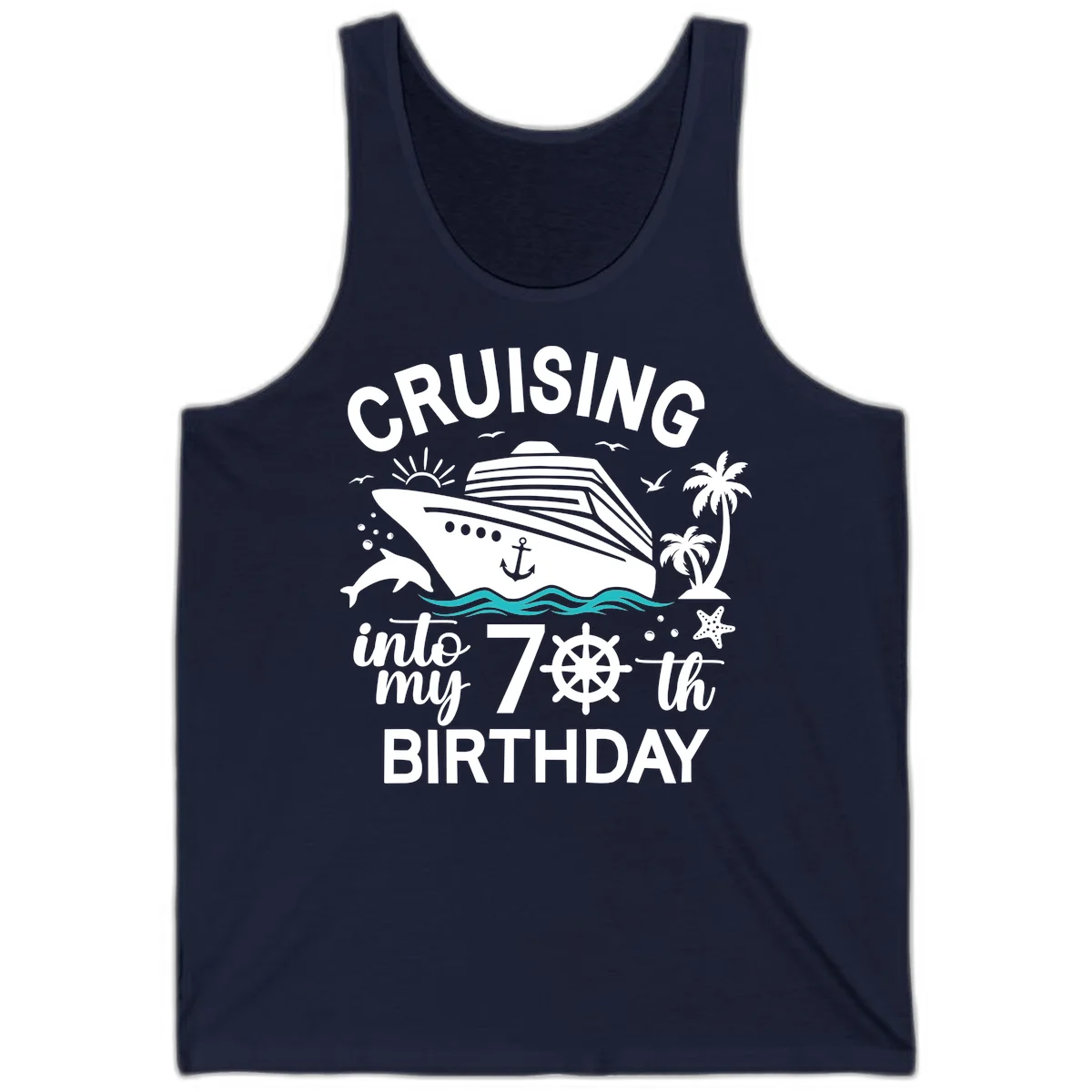 Cruising Into My 70th Birthday Tank Top in Navy