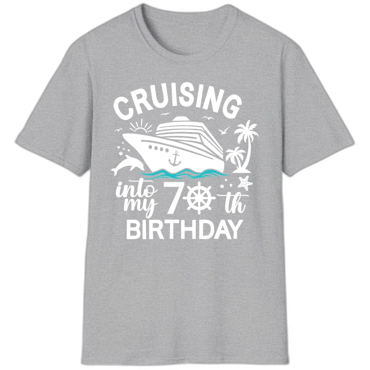 Cruising Into My 70th Birthday T-Shirt in Sport Grey