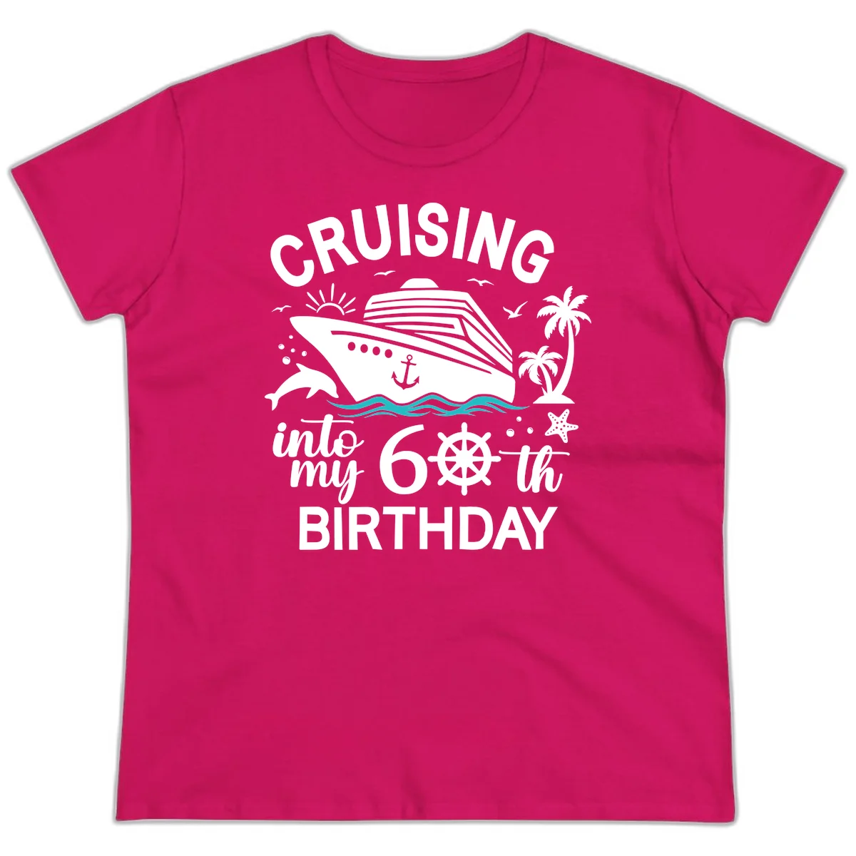 Cruising Into My 60th Birthday Ladies Tee in Heliconia