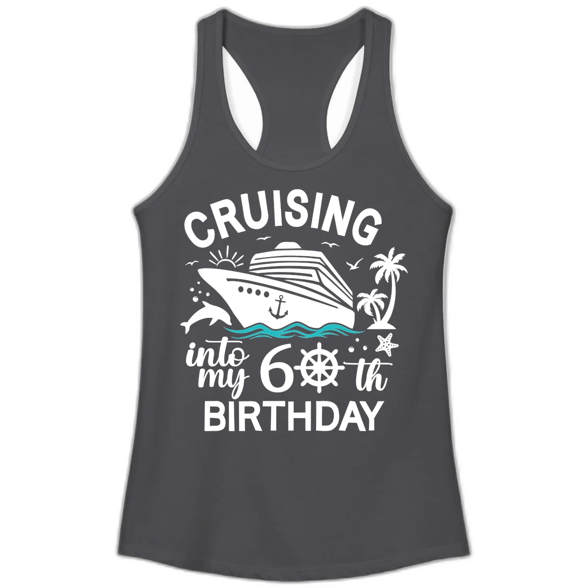 Cruising Into My 60th Birthday Ladies Tank in Solid Dark Gray