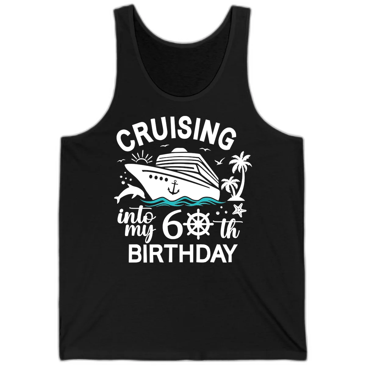 Cruising Into My 60th Birthday Tank in Black