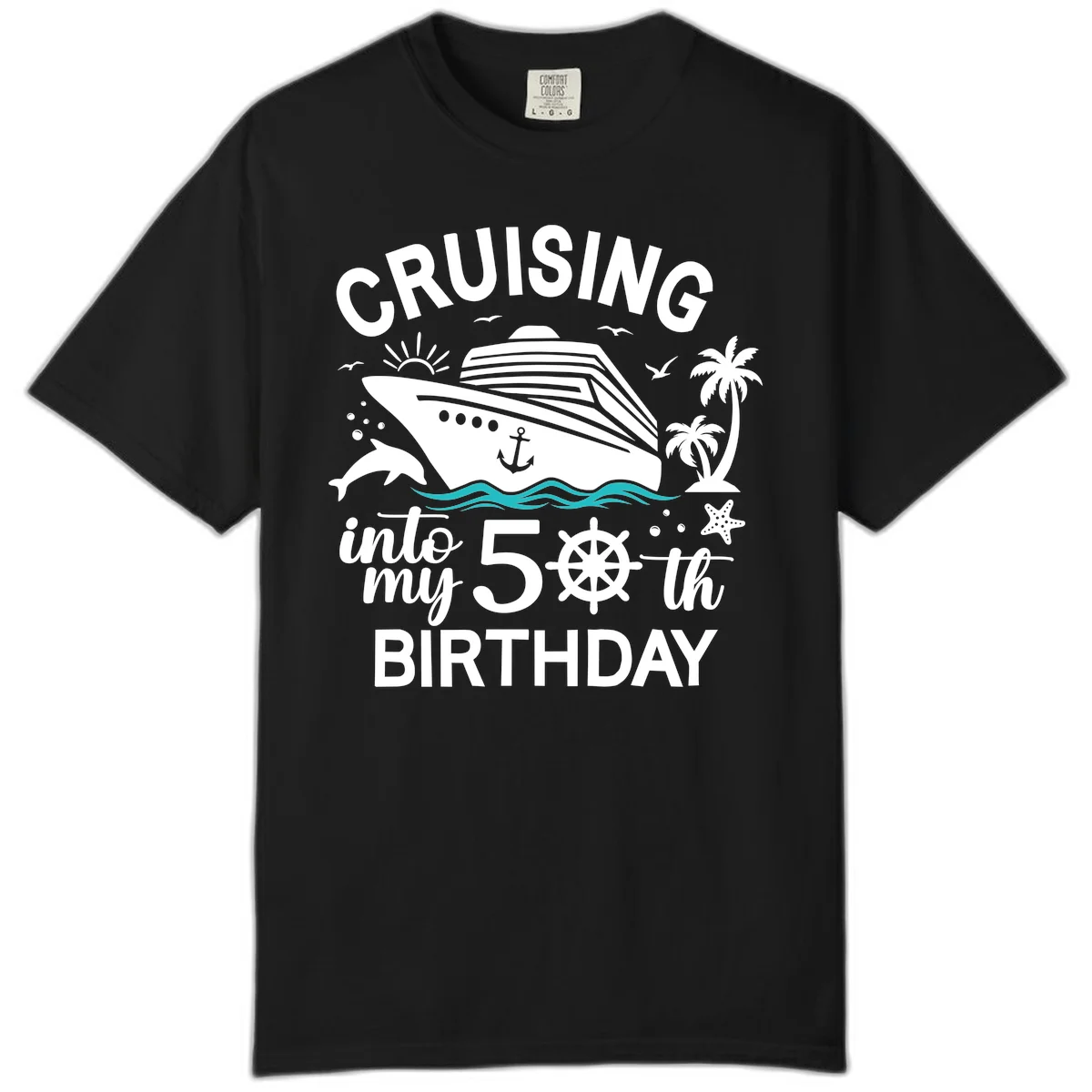 Cruising Into My 50th Birthday Comfort Colors Tee in Black