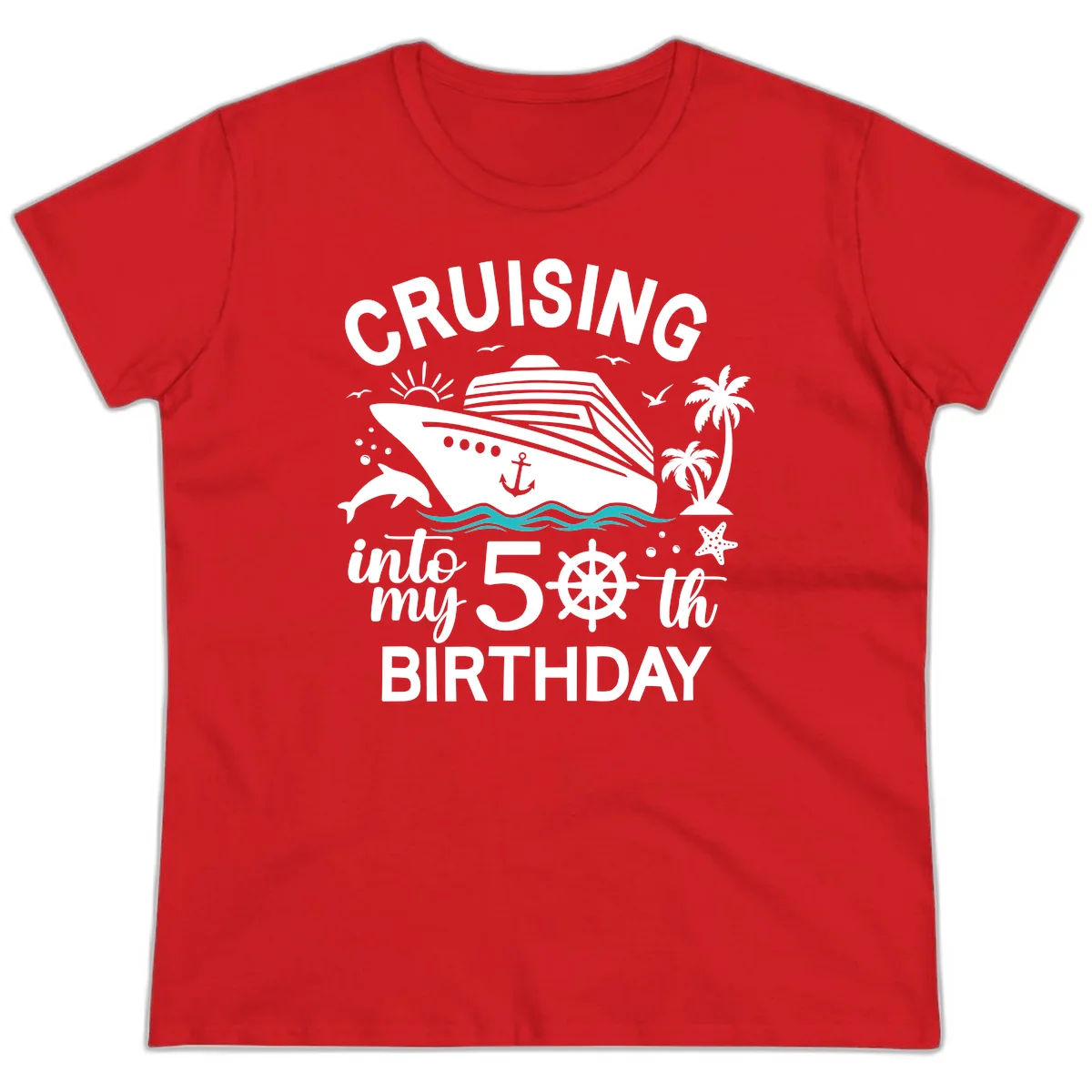 Cruising Into My 50th Birthday Ladies Tee in Red