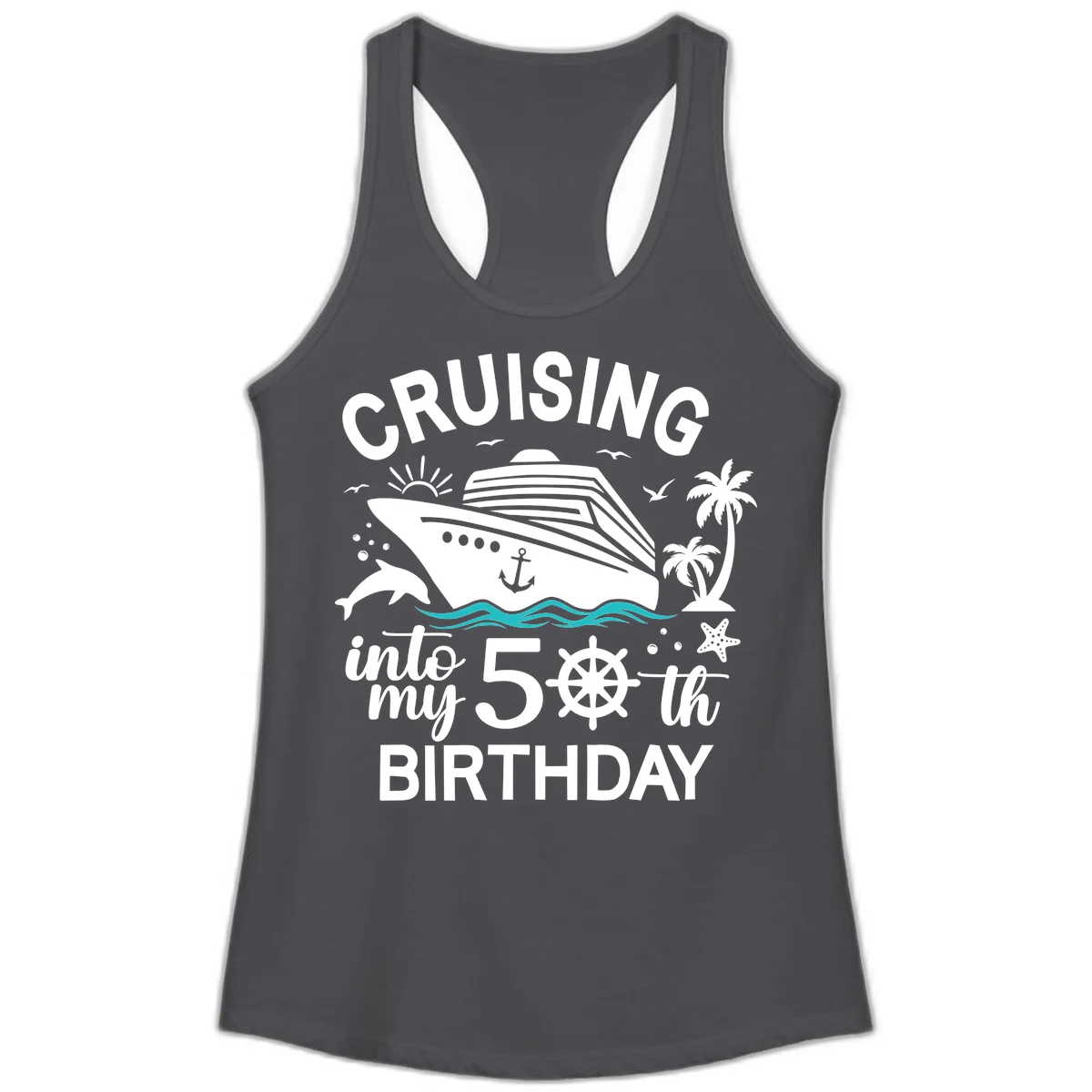 Cruising Into My 50th Birthday Ladies Tank in Solid Dark Gray