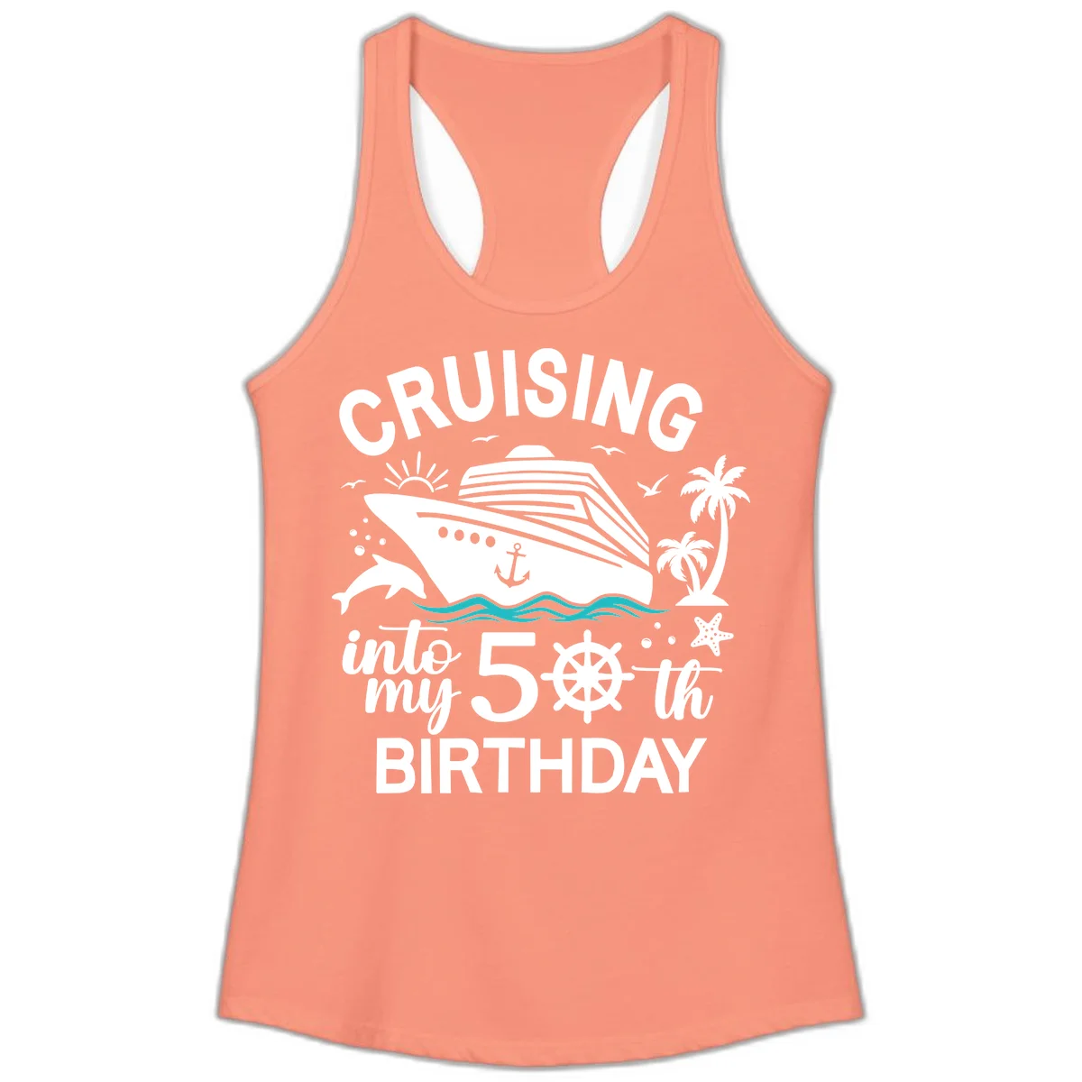 Cruising Into My 50th Birthday Ladies Tank in Solid Light Orange