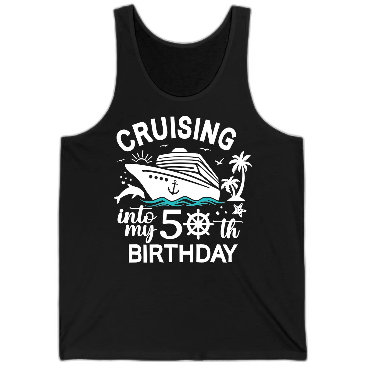 Cruising Into My 50th Birthday Tank Top in Black