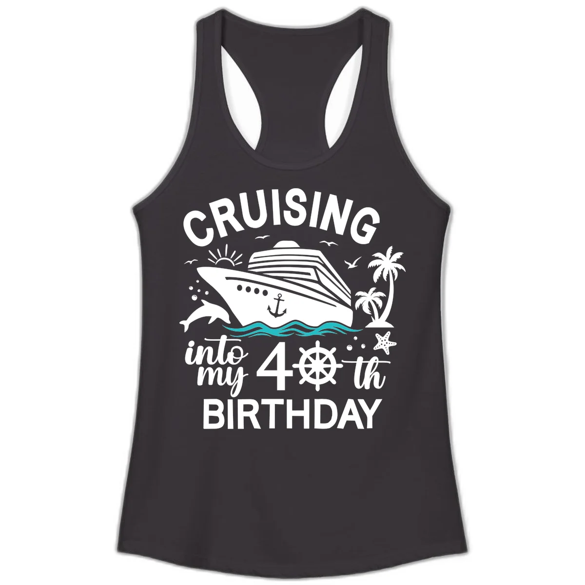 Cruising Into My 40th Birthday Ladies Tank in Black