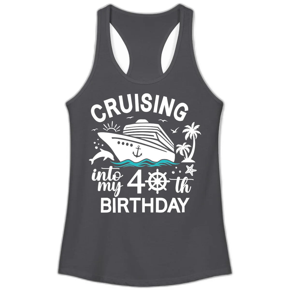 Cruising Into My 40th Birthday Ladies Tank in Solid Dark Gray