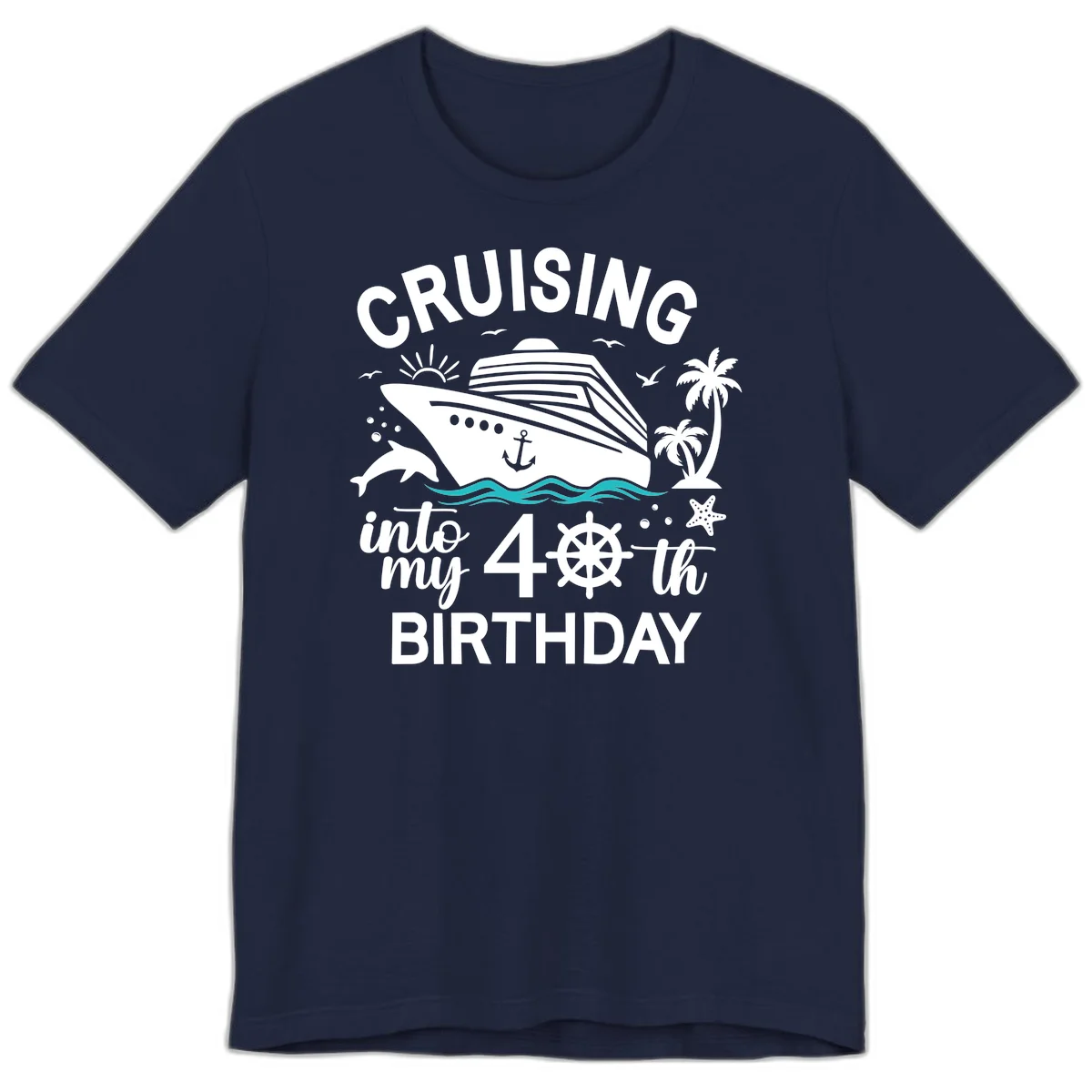 Cruising Into My 40th Birthday Premium T-Shirt in Navy