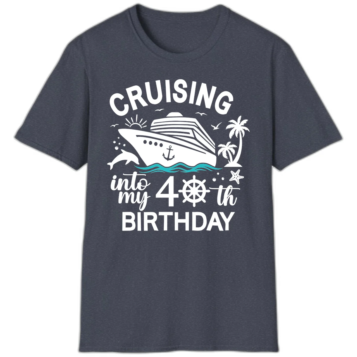 Cruising Into My 40th Birthday T-Shirt in Heather Navy