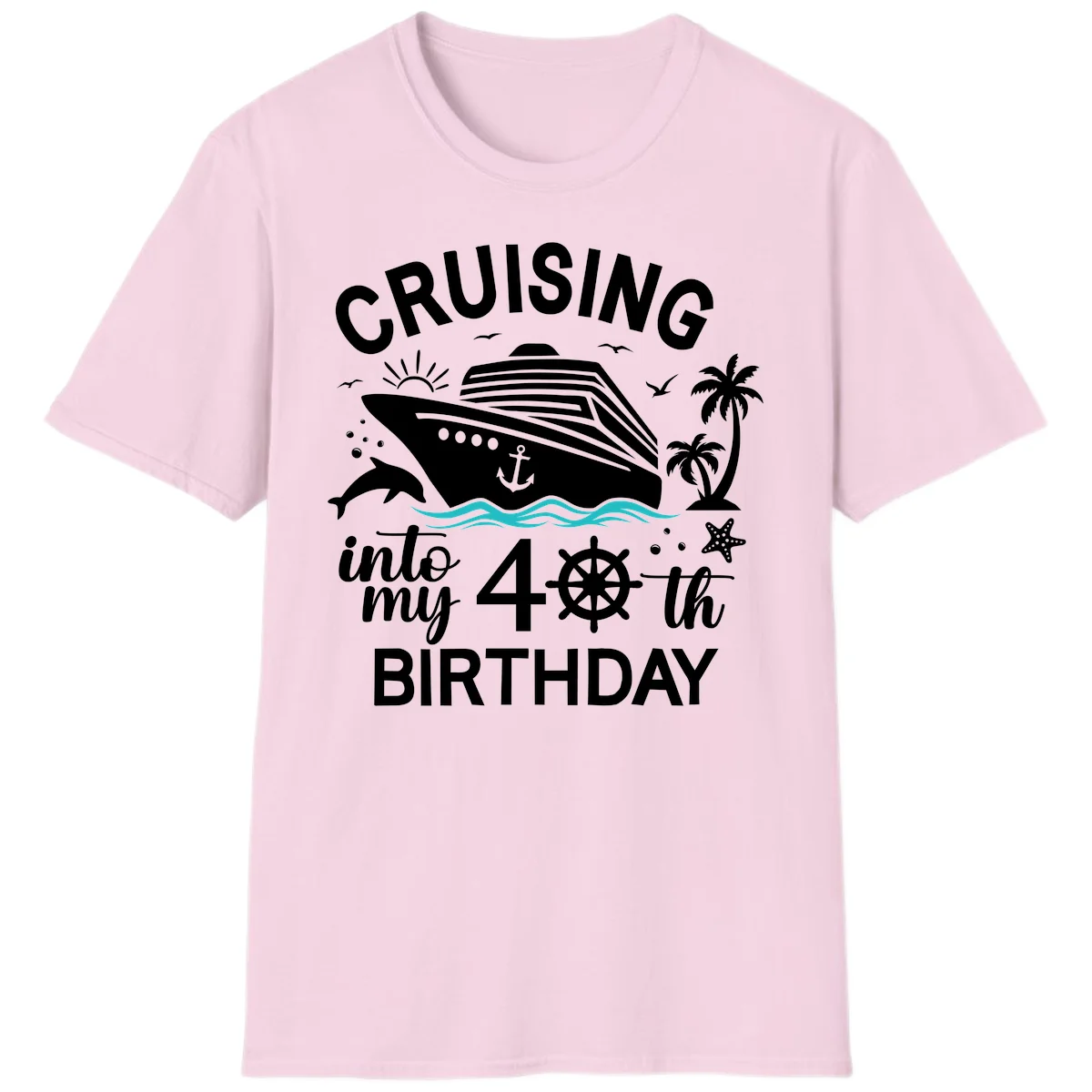 Cruising Into My 40th Birthday T-Shirt in Light Pink