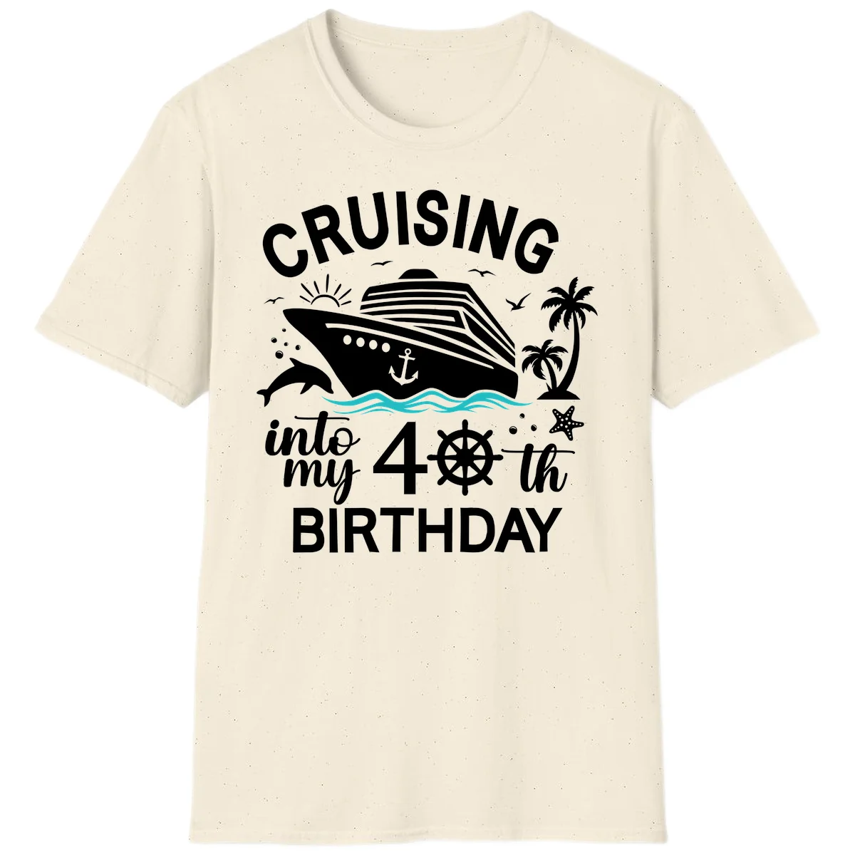 Cruising Into My 40th Birthday T-Shirt in Natural