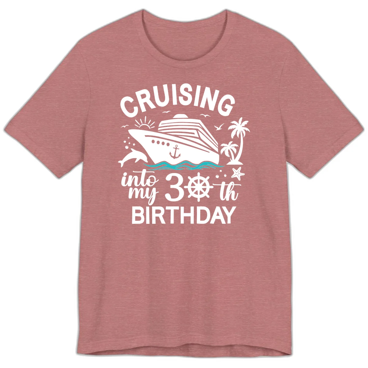 Cruising Into My 30th Birthday Premium T-Shirt in Heather Mauve