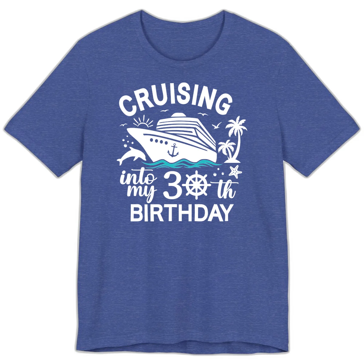 Cruising Into My 30th Birthday Premium T-Shirt in Heather True Royal
