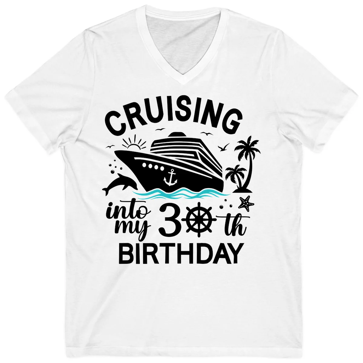 Cruising Into My 30th Birthday V-Neck Tee in White