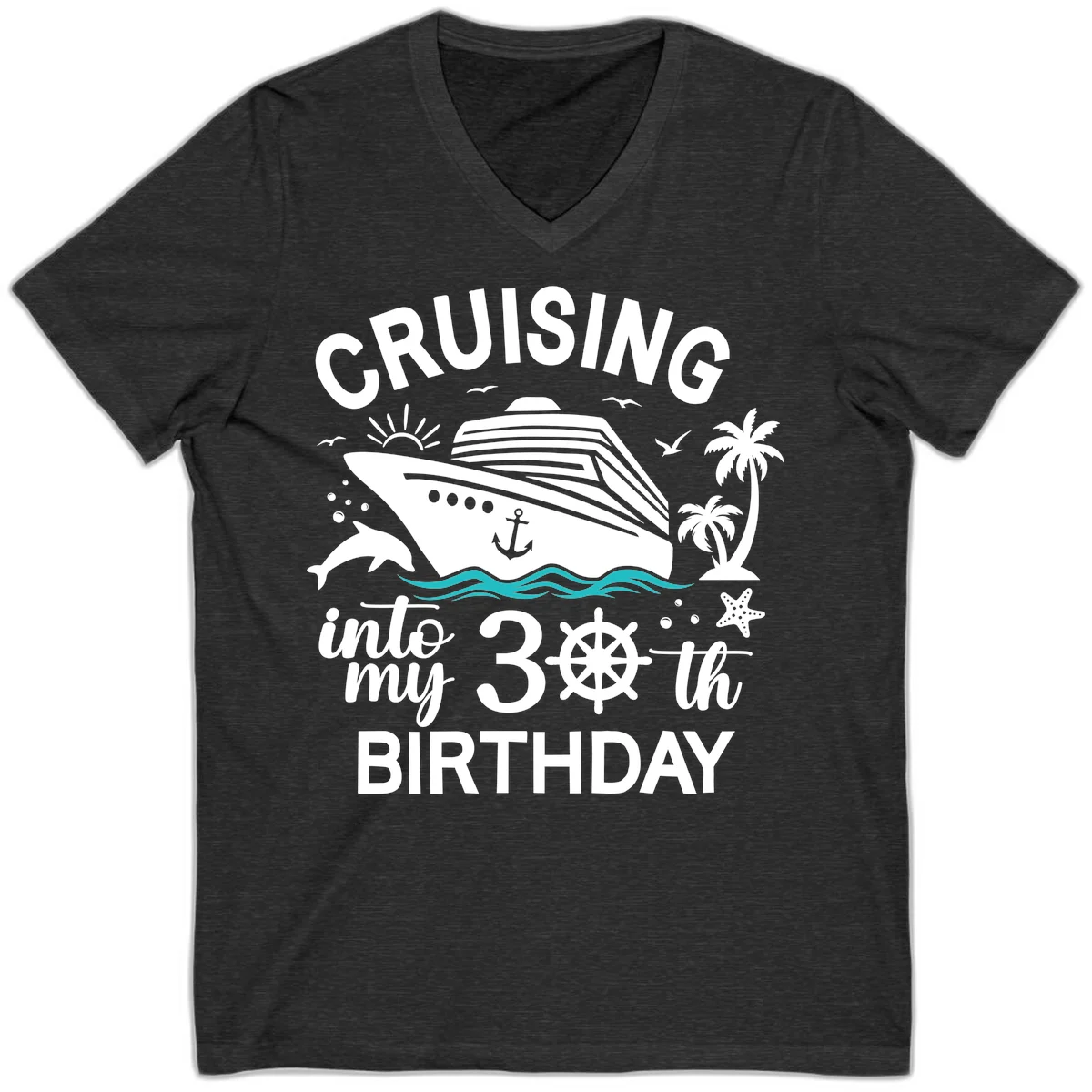 Cruising Into My 30th Birthday V-Neck Tee in Dark Grey Heather