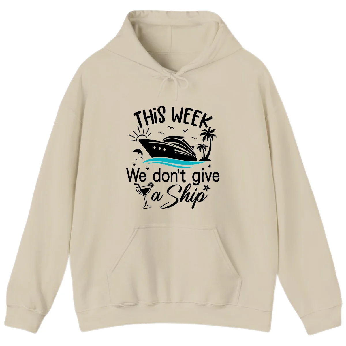 We Don't Give A Ship Hoodie in Sand